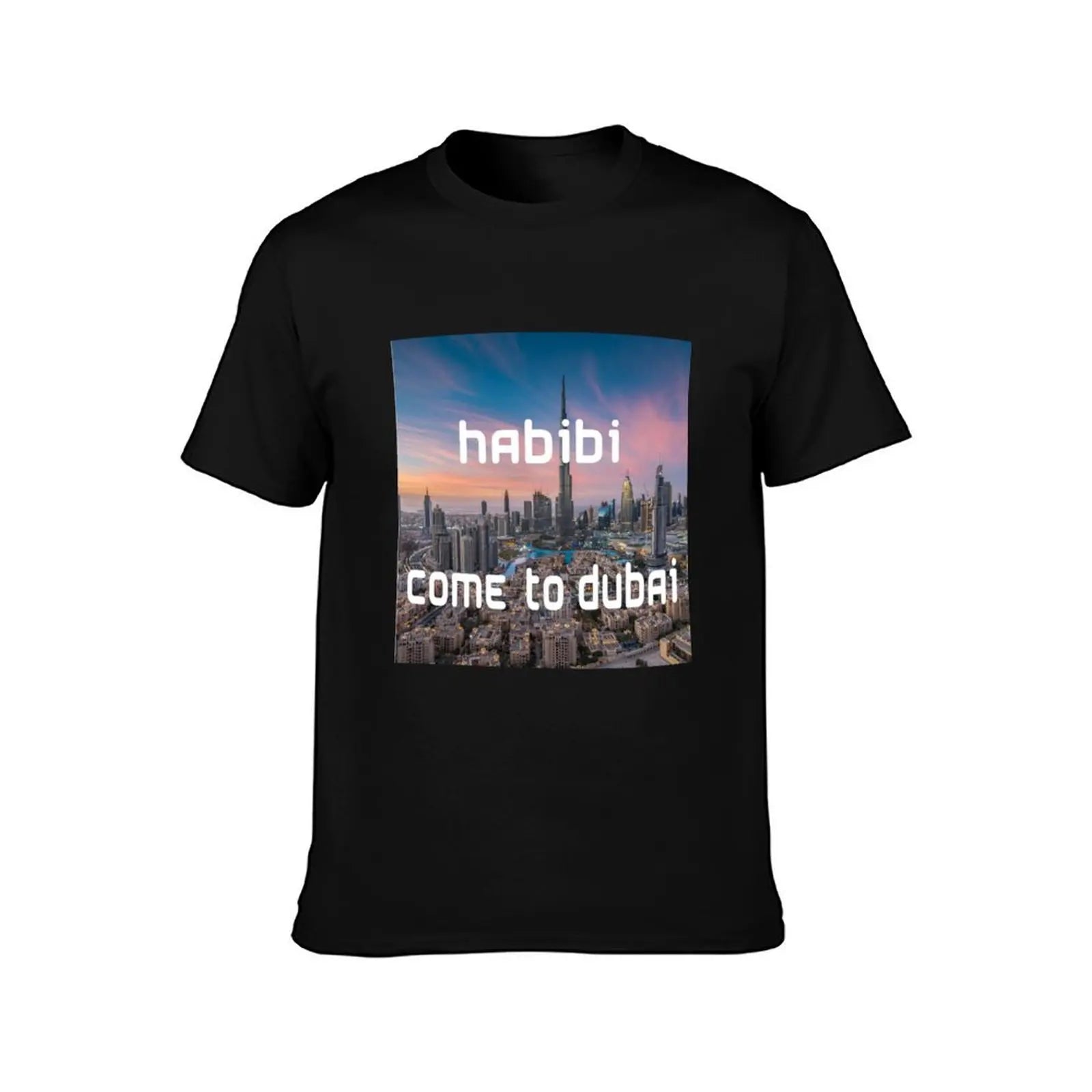 Habibi, Come to Dubai T-Shirt anime figures boys whites mens clothes