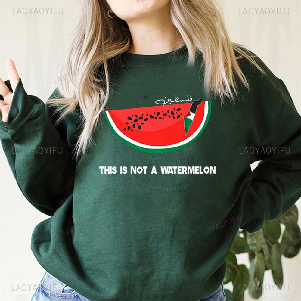 This Is Not A Watermelon Sweatshirt "Ceci N'est Pas Une Pastèque"  Hoodie Freedom Crewneck Sweatshirt Arab Gift Pullover